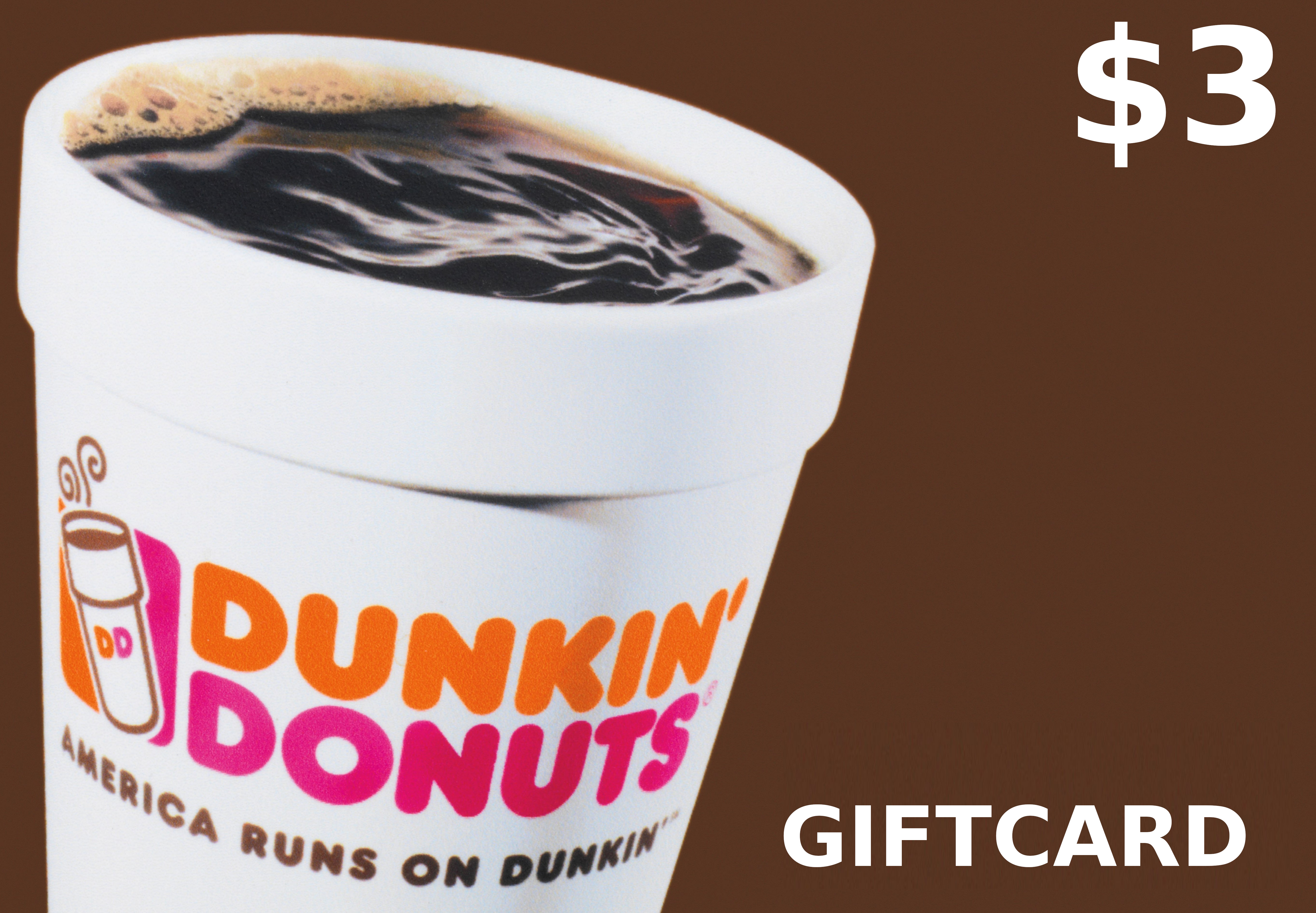 Dunkin Donuts $3 Gift Card US 2.26 usd