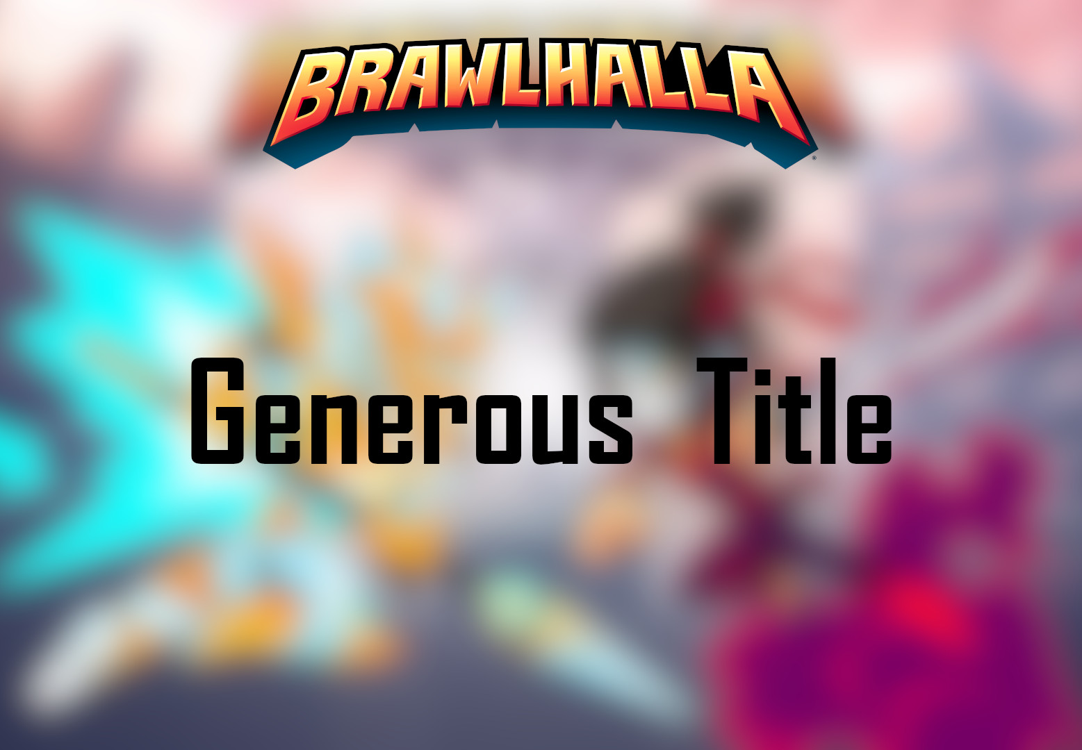 Brawlhalla - Generous Title DLC CD Key 0.79 usd