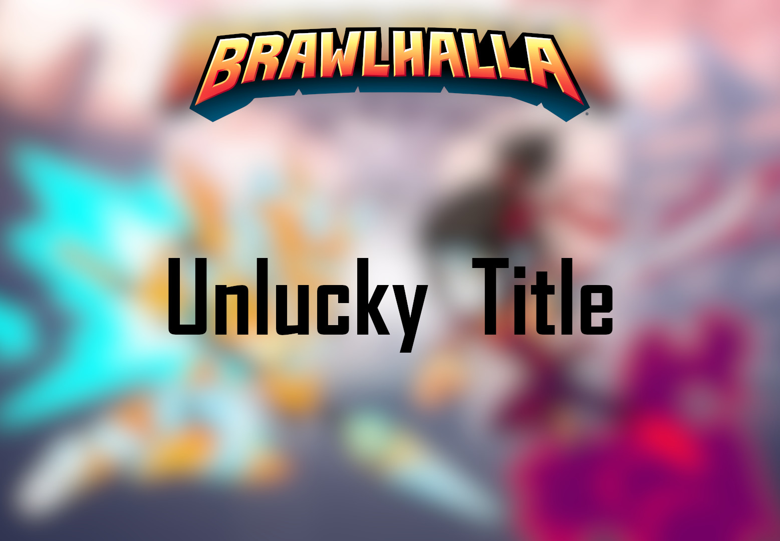 Brawlhalla - Unlucky Title DLC CD Key 1.57 usd
